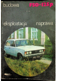 Budowa FSO 125P eksploatacja naprawa