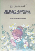 Rośliny lecznicze stosowane u dzieci