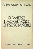 O wierze i moralności chrześcijańskiej