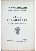 Życie pozagrobowe, 1944 r.