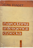Narodziny inteligencji dziecka