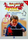 Było sobie życie Ciało człowieka Tom 8 Nerki Filtry ludzkiego organizmu