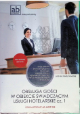 Obsługa gości w obiekcie świadczącym usługi hotel Część 1