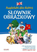 Angielski dla dzieci. Słownik obrazkowy
