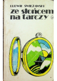 Ze słońcem na tarczy