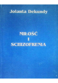 Miłośc I Schizofrenia