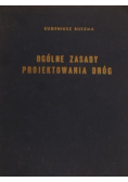 Ogólne zasady projektowania dróg