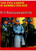 Tak żyli ludzie w dawnej Polsce II Rzeczypospolitej