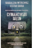 Cymanowski Młyn