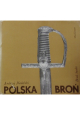 Polska broń Broń biała