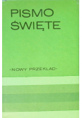Biblia to jest Pismo Święte starego i Nowego testamentu