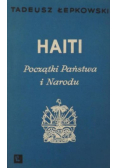 Haiti początki Państwa i Narodu