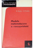 Modele matematyczne a rzeczywistość