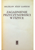 Zagadnienie przyczynowości w fizyce