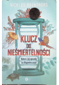 Klucz do nieśmiertelności