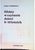 Efekty w czytaniu dzieci 9 -10 letnich