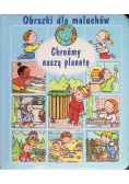 Obrazki dla maluchów Chrońmy naszą planetę