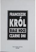 Białe noce czarne dni