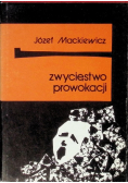 Zwycięstwo prowokacji