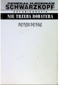 Nie trzeba bohatera. Autobiografia