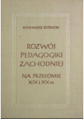 Rozwój pedagogiki zachodniej na przełomie XIX i XX wieku