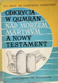 Odkrycia w Qumran nad Morzem Martwym a Nowy Testament