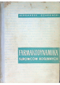Farmakodynamika surowców roślinnych