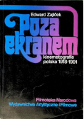 Poza ekranem: Kinematografia polska 1918-1991