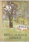 Baśń o ziemnych ludkach
