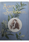 Album jubileuszowe Henryka Sienkiewicza 1898 r.