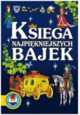 Księga najpiękniejszych bajek
