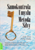 Samokontrola umysłu Metodą Silvy