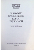 Słownik terminologiczny sztuk pięknych