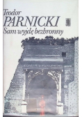 Sam wyjdę bezbronny