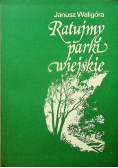 Ratujmy parki wiejskie