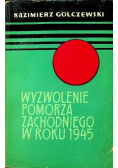 Wyzwolenie pomorza zachodniego w roku 1945