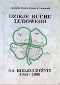 Dzieje Ruchu Ludowego na Kielecczyźnie - 1944-1996