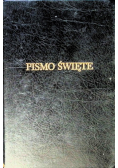 Pismo Święte Starego I Nowego testamentu -
