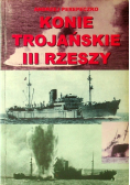 Konie trojańskie III Rzeszy