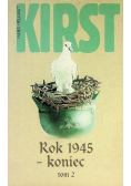 Rok 1945  -  koniec  Tom 2