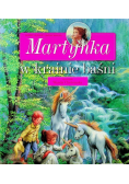 Martynka w krainie baśni