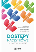 Dostępy naczyniowe w praktyce klinicznej