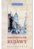 Inowrocław i Kujawy przewodnik