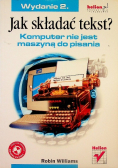 Jak składać tekst Komputer nie jest maszyną do pisania