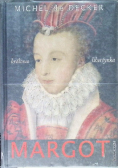Margot królowa libertynka