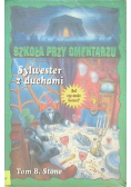 Szkoła przy cmentarzu Sylwester z duchami