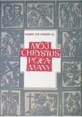 Mój Chrystus Połamany