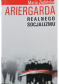 Ariergarda realnego socjalizmu