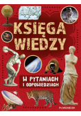 Księga wiedzy w pytaniach i odpowiedziach