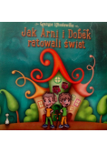 Jak Arni i Dobek ratowali świat